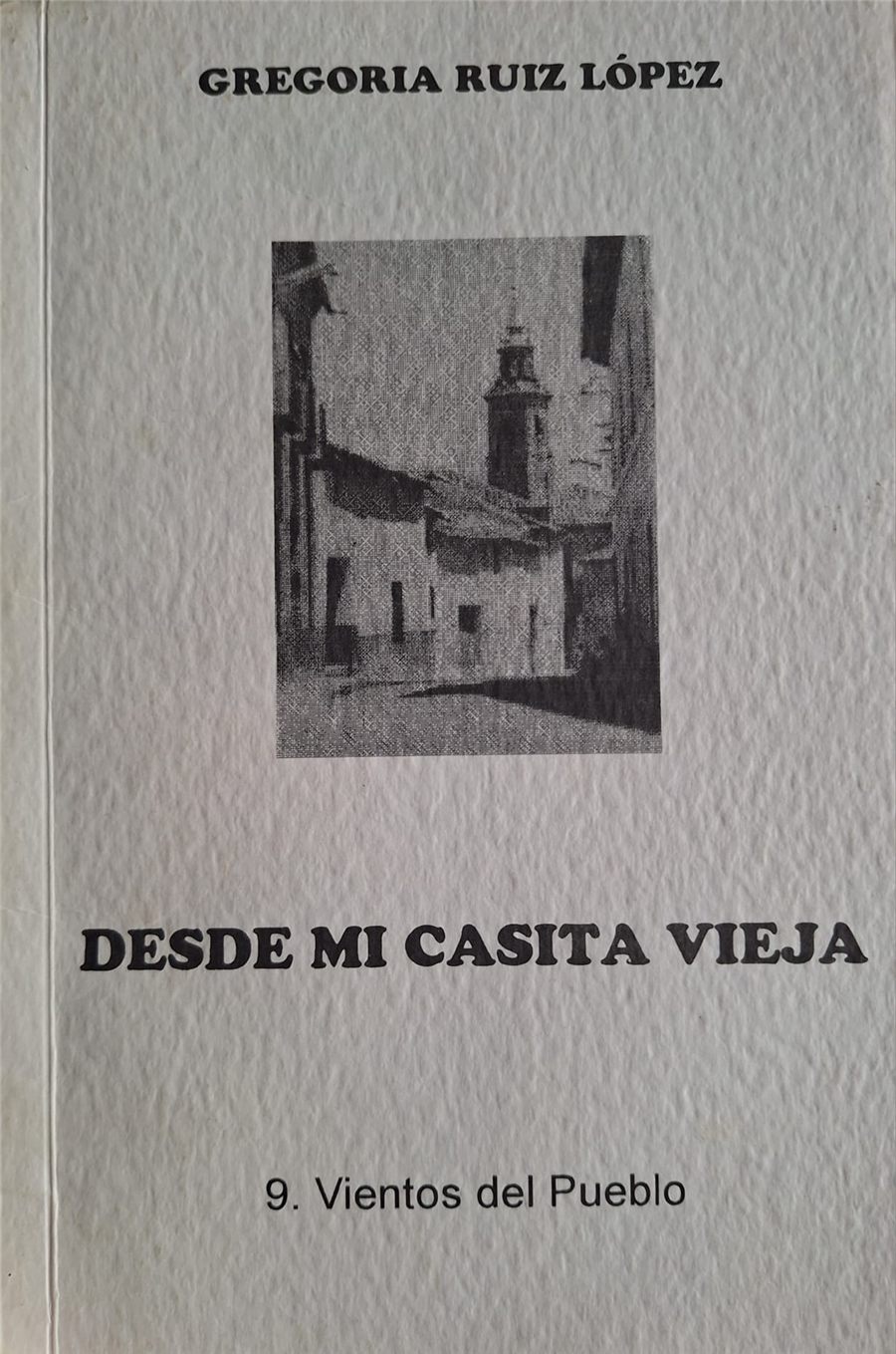 Portada de Desde mi casita vieja