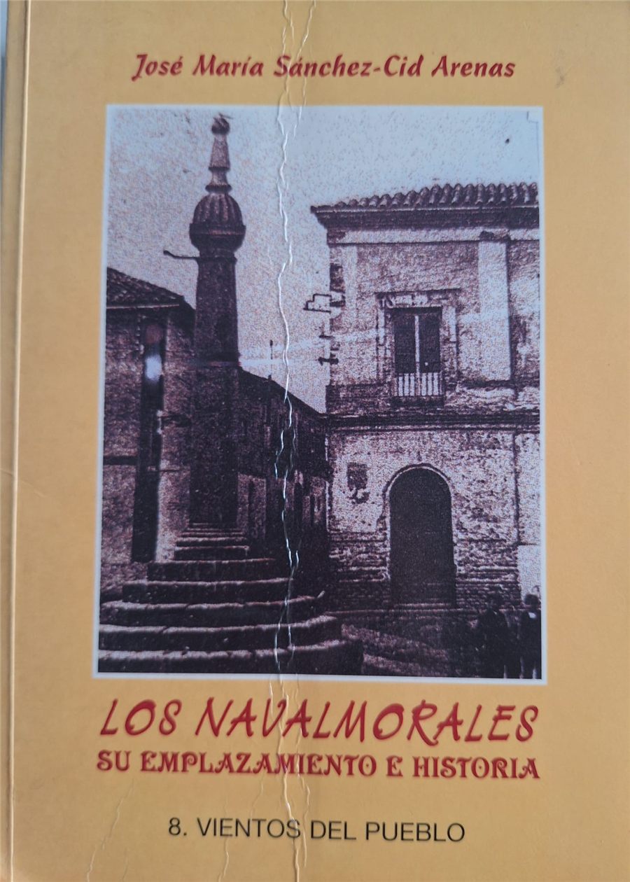 Portada de Los Navalmorales. Su emplazamiento e historia